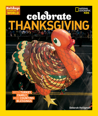 Celebrate Thanksgiving - Heiligman, Deborah