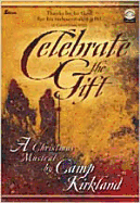 Celebrate the Gift: A Christmas Musical