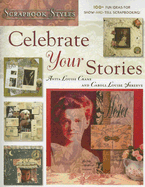 Celebrate Your Stories - Crane, Anita Louise, and Shreeve, Caroll Louise