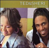 Celebrate - Ted & Sheri