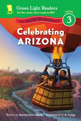 Celebrating Arizona: 50 States to Celebrate - Bauer, Marion Dane