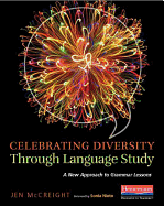 Celebrating Diversity Through Language Study: A New Approach to Grammar Lessons