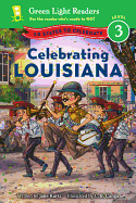 Celebrating Louisiana: 50 States to Celebrate