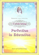 Celebrating Perfection in Education: Dawn of Total Knowledge - Maharishi Vedic University