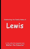 Celebrating the Family Name of Lewis