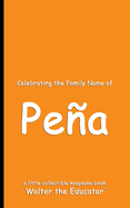 Celebrating the Family Name of Pea