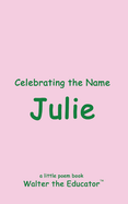 Celebrating the Name Julie