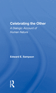 Celebrating the Other: A Dialogic Account of Human Nature