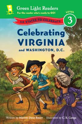 Celebrating Virginia and Washington, D.C.: 50 States to Celebrate - Bauer, Marion Dane