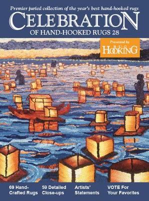 Celebration of Hand-Hooked Rugs 28 - Magazine, Rug Hooking