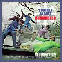 Celebration: The Complete Roulette Recordings 1966-1973 - Tommy James & the Shondells