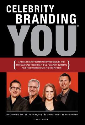 Celebrity Branding You - Nanton, Esq Nick, and Dicks, Esq Jack, and Dicks, Lindsay