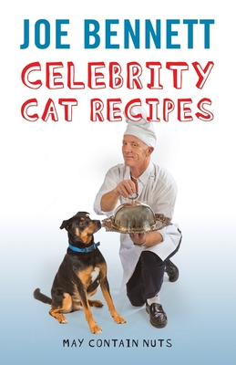 Celebrity Cat Recipes - Bennett, Joe