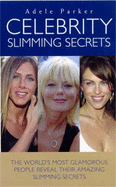 Celebrity Slimming Secrets