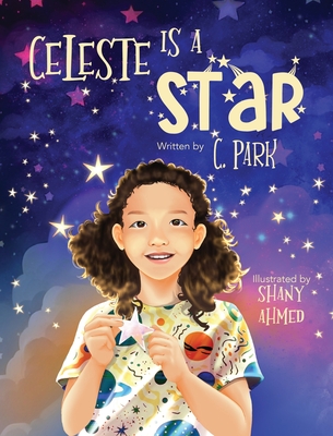 Celeste Is A Star - Park, C