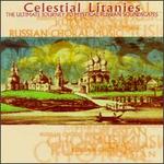 Celestial Litanies-The Ultimate Journey To Mystical Russian Soundscapes