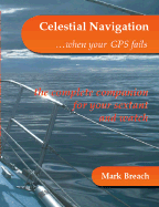 Celestial Navigation When Your GPS Fails - Breach, Mark