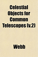 Celestial Objects for Common Telescopes (V.2) - Webb