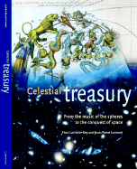 Celestial Treasury: From the Music of the Spheres to the Conquest of Space