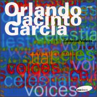 Celestial Voices - Orlando Jacinto Garcia