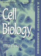 Cell Biology: A Laboratory Handbook - Celis, J E