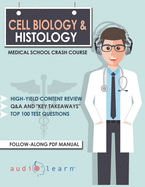 Cell Biology and Histology - Medical School Crash Course