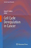 Cell Cycle Deregulation in Cancer
