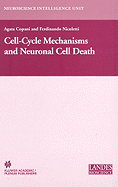 Cell-Cycle Mechanisms and Neuronal Cell Death