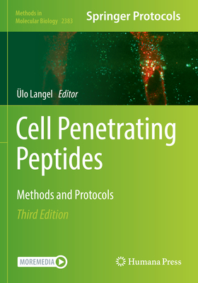 Cell Penetrating Peptides: Methods and Protocols - Langel, lo (Editor)