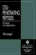 Cell-penetrating peptides: processes and applications