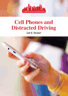 Cell Phones and Distracted Driving