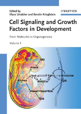 Cell Signaling and Growth Factors in Development 2 Volume Set - Unsicker, Klaus (Editor), and Krieglstein, Kerstin (Editor)