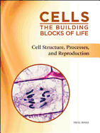 Cell Structure, Processes, and Reproduction - Jones, Phill