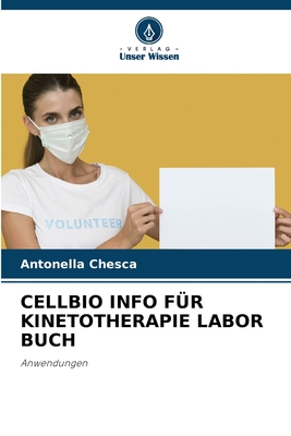 Cellbio Info Fr Kinetotherapie Labor Buch - Chesca, Antonella