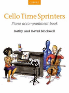 Cello Time Sprinters: Piano Accompaniment Book