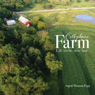 Cellophane Farm: Life in the Slow Lane