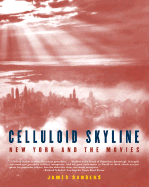 Celluloid Skyline: New York and the Movies - Sanders, James