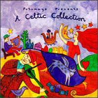 Celtic Collection [Putumayo] - Various Artists