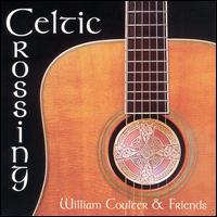 Celtic Crossing - William Coulter & Barry Phillips