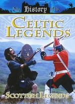 Celtic Legends: Scottish Legends - 