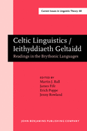 Celtic Linguistics / Ieithyddiaeth Geltaidd: Readings in the Brythonic Languages. Festschrift for T. Arwyn Watkins