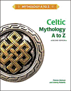 Celtic Mythology A to Z