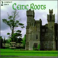 Celtic Roots [Northsound] - Various Artists