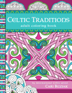 Celtic Traditions adult coloring book: 50 pages to color, 8.5x11