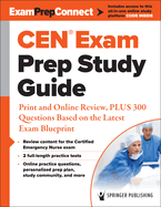 Cen(r) Exam Prep Study Guide: Print and Online Review, Plus 300 Questions Based on the Latest Exam Blueprint