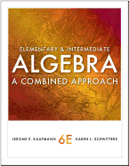 Cengage Advantage Books: Elementary and Intermediate Algebra : A  Combined Approach
