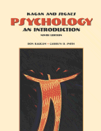 Cengage Advantage Books: Kagan and Segal's Psychology: An Introduction (with InfoTrac (R))