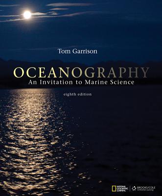 Cengage Advantage Books: Oceanography: An Invitation to Marine Science - Garrison, Tom S