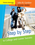 Cengage Advantage Books: Step by Step to College and Career Success