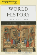 Cengage Advantage Books: World History, Volume I